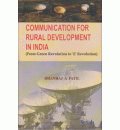 Communication For Rural Development in India (From Green Revolution to E Revolution)
